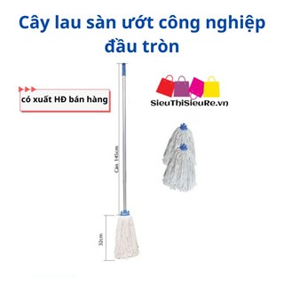 Cán cây lau sàn ướt đầu tròn 